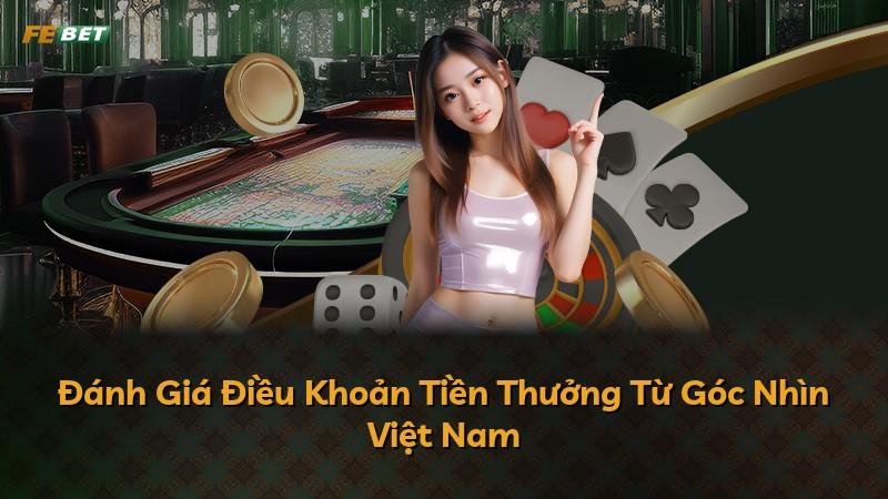 Đánh Giá Điều Khoản Tiền Thưởng Từ Góc Nhìn Việt Nam