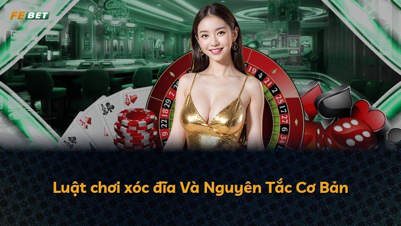 Luật chơi xóc đĩa Và Nguyên Tắc Cơ Bản