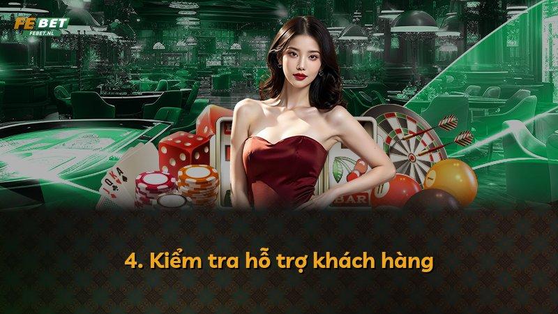 4. Kiểm tra hỗ trợ khách hàng