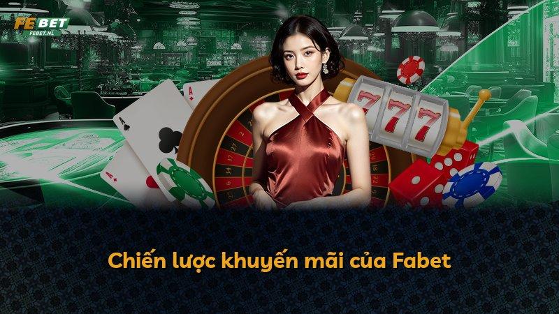 Chiến lược khuyến mãi của Fabet