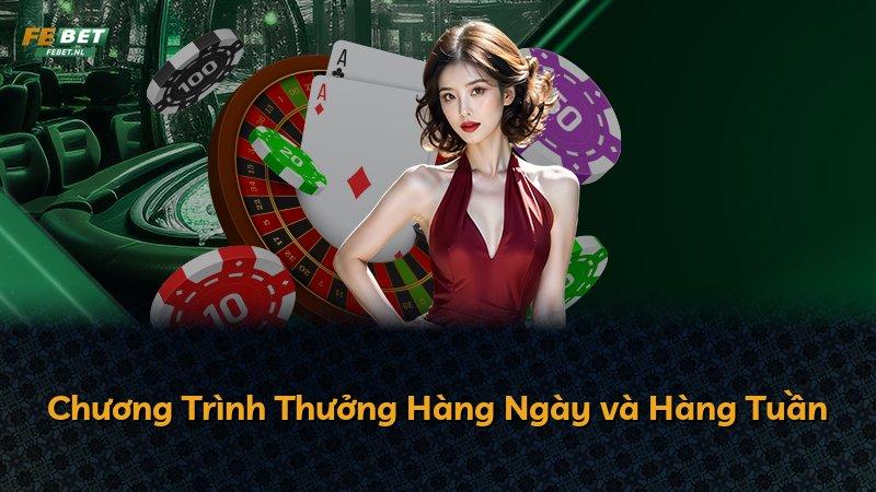 Chương Trình Thưởng Hàng Ngày và Hàng Tuần