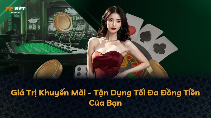 Giá Trị Khuyến Mãi - Tận Dụng Tối Đa Đồng Tiền Của Bạn