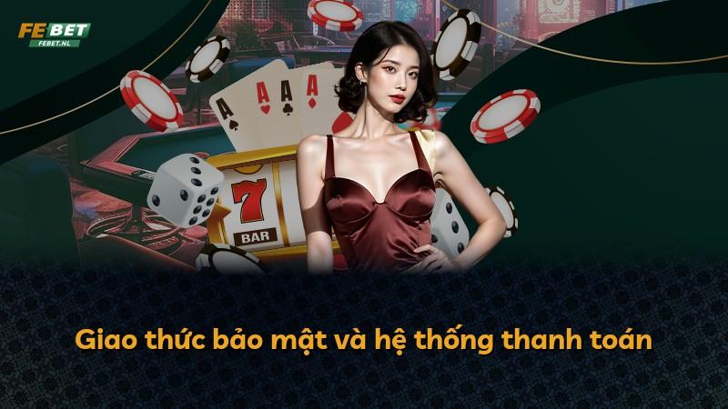 Giao thức bảo mật và hệ thống thanh toán