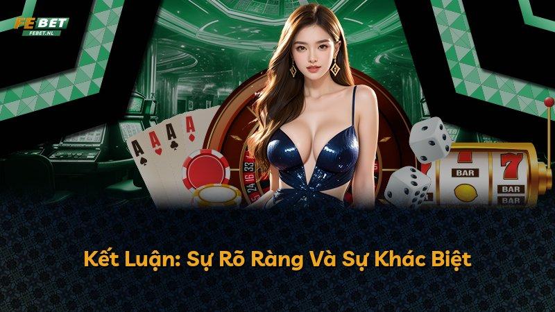 Kết Luận: Sự Rõ Ràng Và Sự Khác Biệt