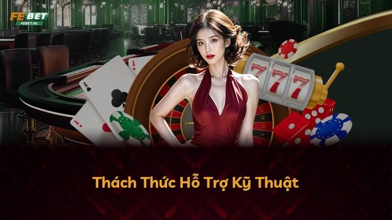 Thách Thức Hỗ Trợ Kỹ Thuật