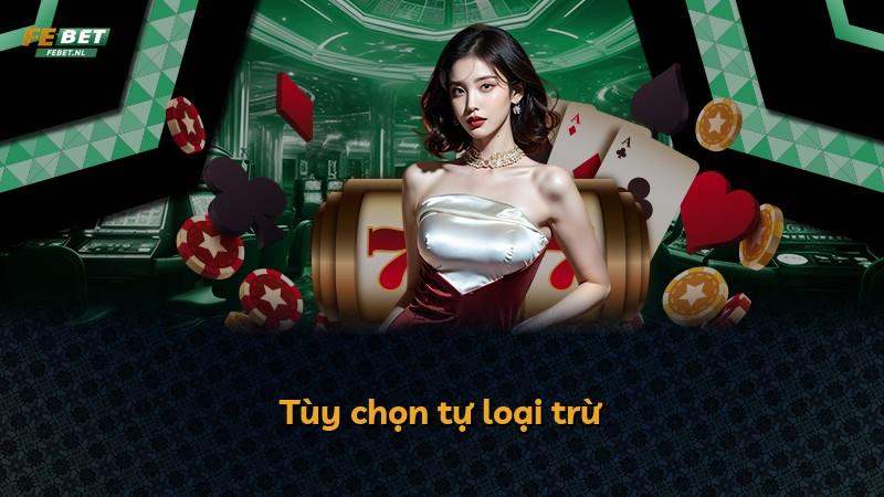 Tùy chọn tự loại trừ