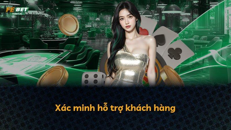 Xác minh hỗ trợ khách hàng