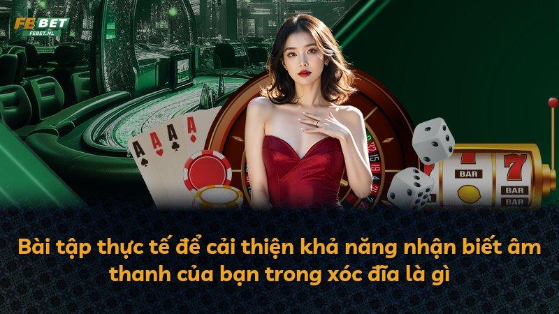 Bài tập thực tế để cải thiện khả năng nhận biết âm thanh của bạn trong xóc đĩa là gì