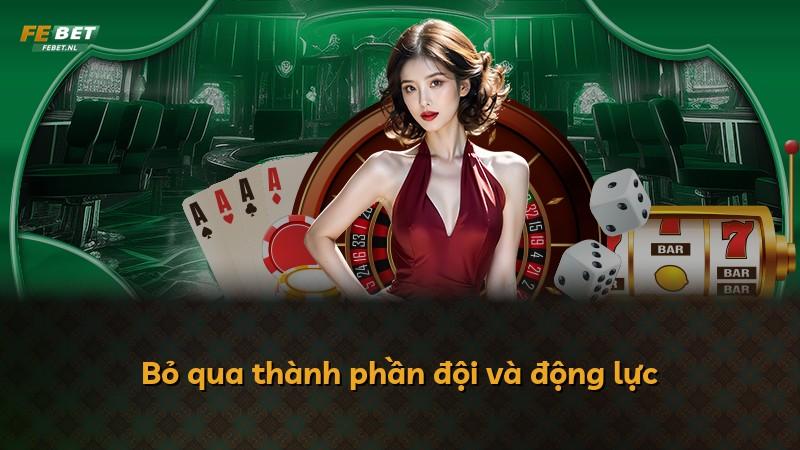 Bỏ qua thành phần đội và động lực