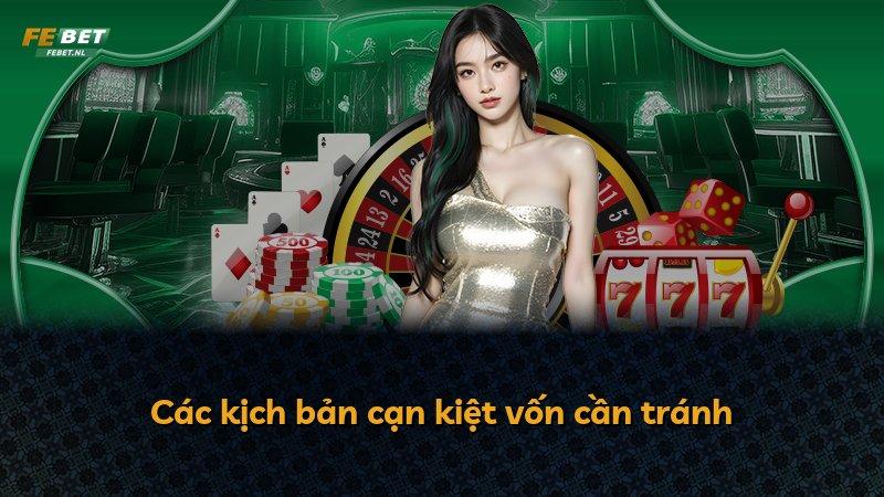 Các kịch bản cạn kiệt vốn cần tránh