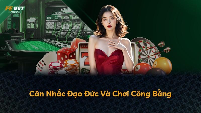 Cân Nhắc Đạo Đức Và Chơi Công Bằng