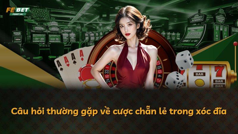Câu hỏi thường gặp về cược chẵn lẻ trong xóc đĩa