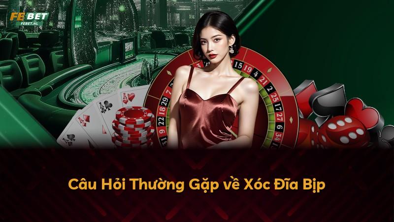 Câu Hỏi Thường Gặp về Xóc Đĩa Bịp