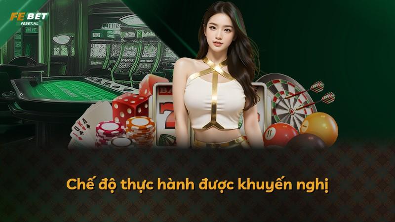 Chế độ thực hành được khuyến nghị