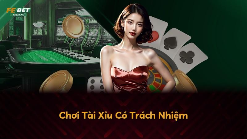 Chơi Tài Xỉu Có Trách Nhiệm