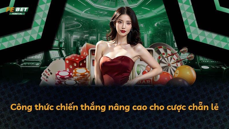 Công thức chiến thắng nâng cao cho cược chẵn lẻ