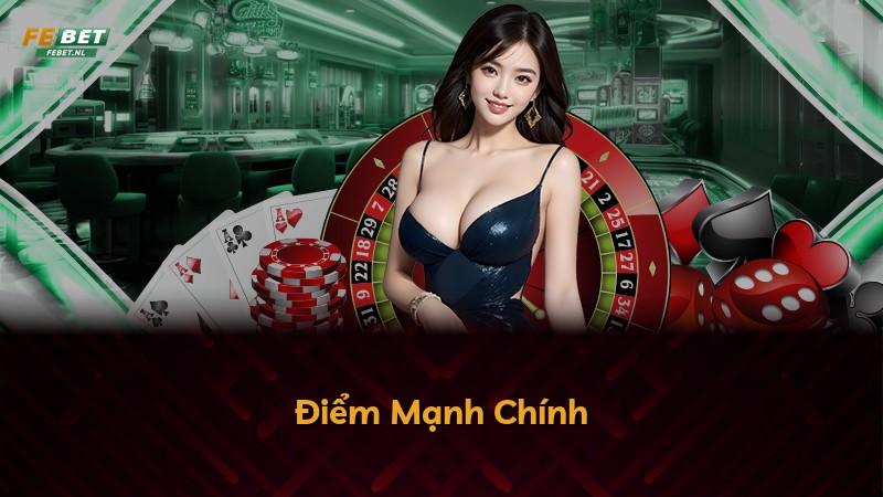 Điểm Mạnh Chính