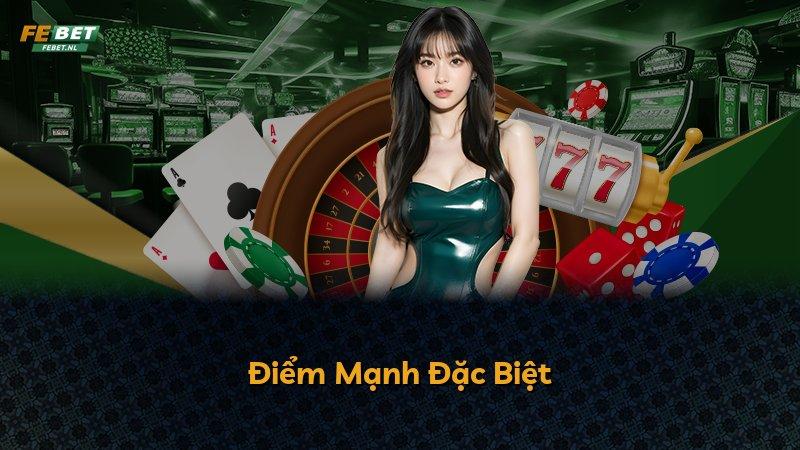 Điểm Mạnh Đặc Biệt