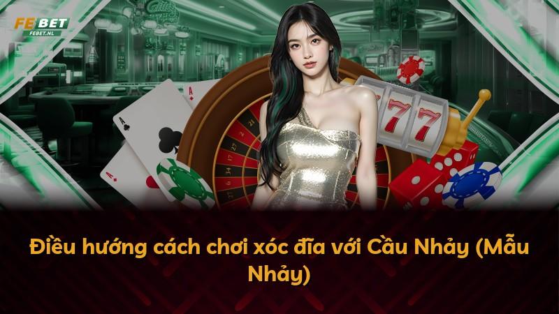 Điều hướng cách chơi xóc đĩa với Cầu Nhảy (Mẫu Nhảy)