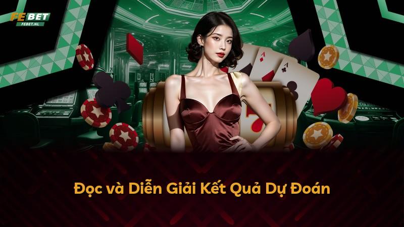 Đọc và Diễn Giải Kết Quả Dự Đoán