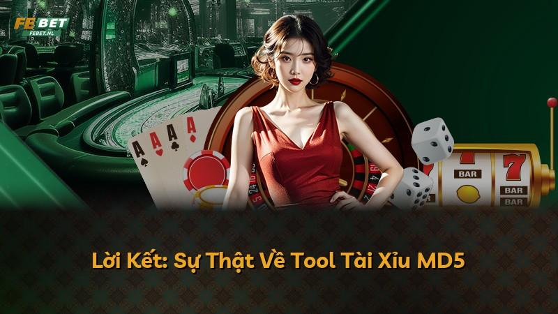Lời Kết: Sự Thật Về Tool Tài Xỉu MD5