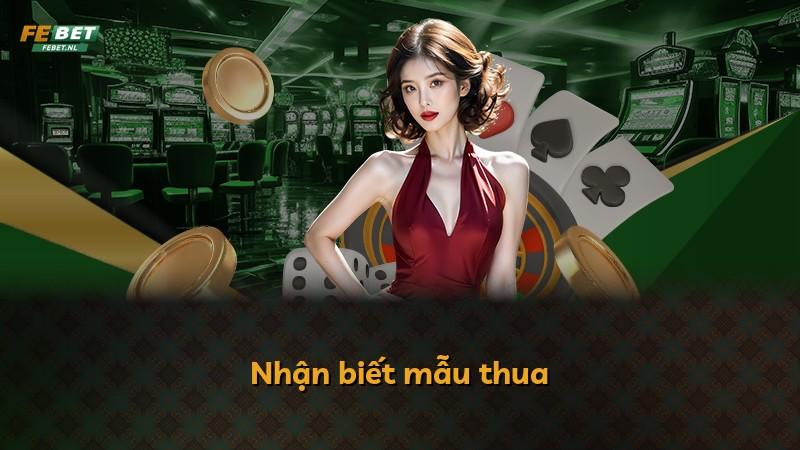 Nhận biết mẫu thua