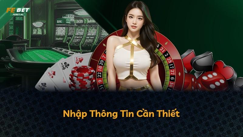Nhập Thông Tin Cần Thiết