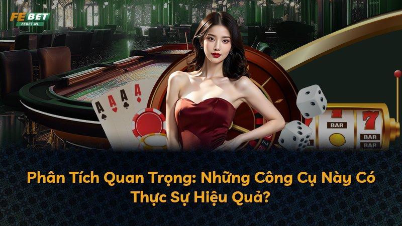 Phân Tích Quan Trọng: Những Công Cụ Này Có Thực Sự Hiệu Quả?