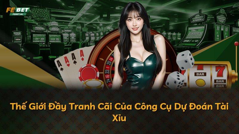 Thế Giới Đầy Tranh Cãi Của Công Cụ Dự Đoán Tài Xỉu