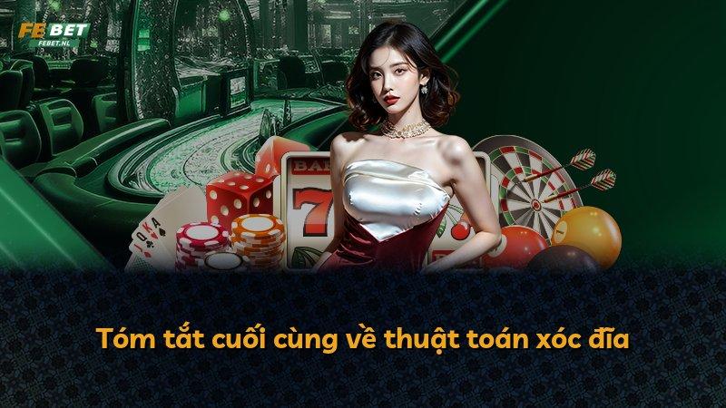 Tóm tắt cuối cùng về thuật toán xóc đĩa