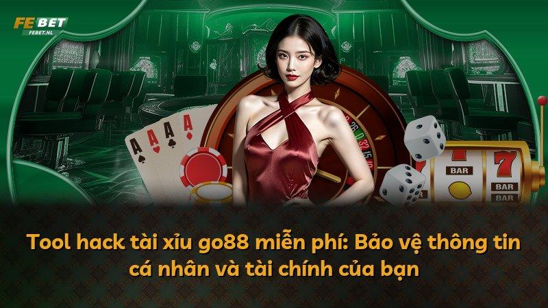 Tool hack tài xỉu go88 miễn phí: Bảo vệ thông tin cá nhân và tài chính của bạn